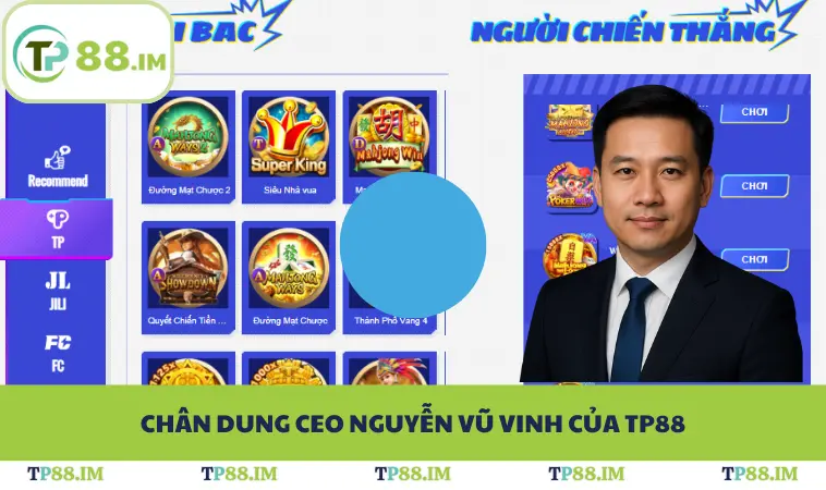 Chân dung CEO Nguyễn Vũ Vinh của TP88