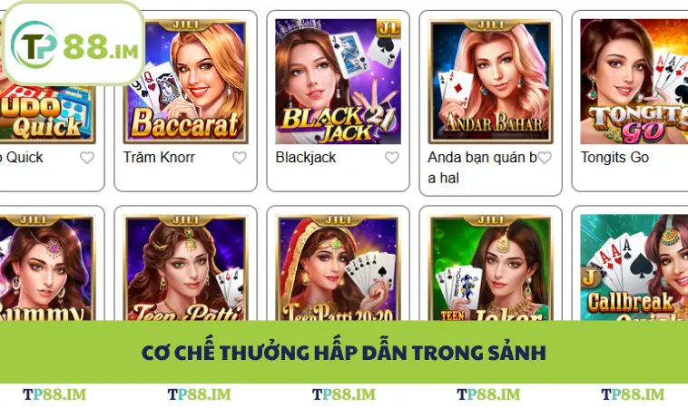 Cơ chế thưởng hấp dẫn trong sảnh