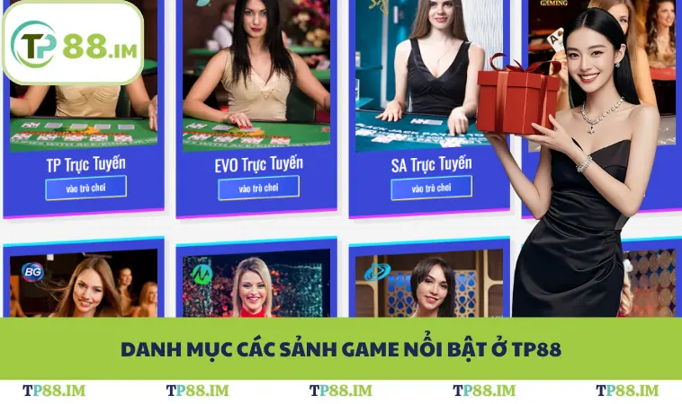 Home 28 Danh mục các sảnh game nổi bật ở TP88