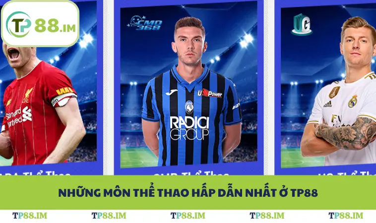 Thể Thao TP88 2 Những môn thể thao hấp dẫn nhất ở TP88