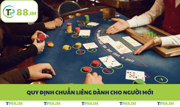 Quy định chuẩn liêng dành cho người mới