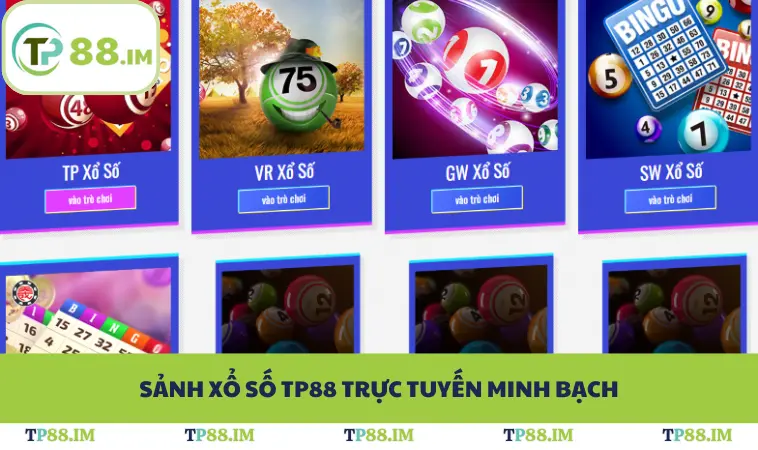 Sảnh xổ số TP88 trực tuyến minh bạch