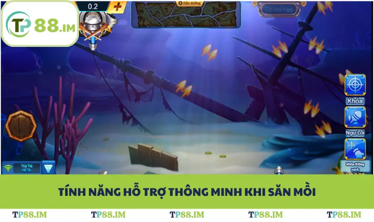 Tính năng hỗ trợ thông minh khi săn mồi