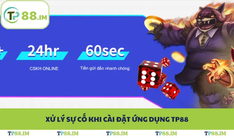 Xử lý sự cố khi cài đặt ứng dụng TP88